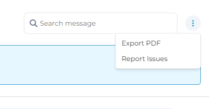 Additional options for transcripts in the Conversation View. Users can use the search bar to look for a specific message, or click the hamburger toggle to export the conversation into a PDF or report issues to the Captivate Chat team.